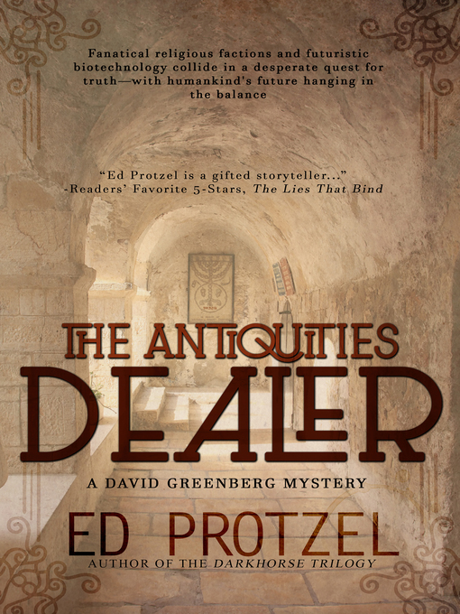 Title details for The Antiquities Dealer by Ed Protzel - Available